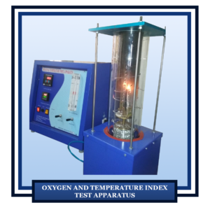 Oxygen and Temperature Index Test Apparatus