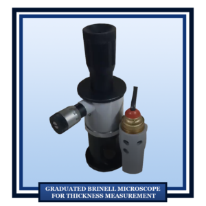 Graduated Brinell Microscope for Thickness Measurement
