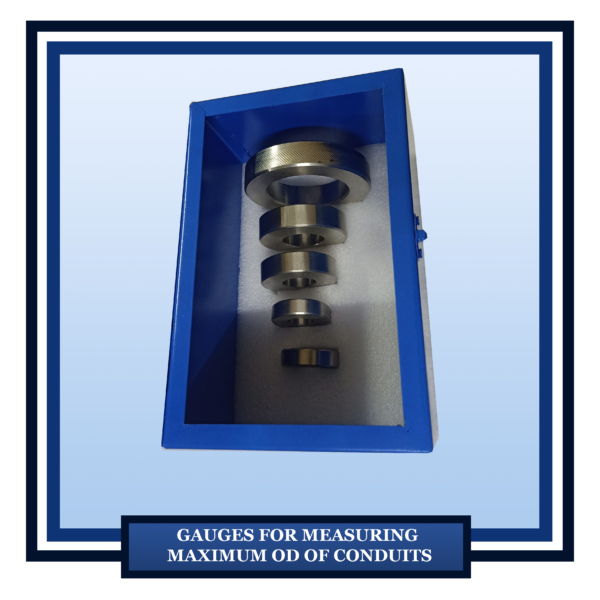 Gauges for Measuring Maximum OD of Conduits